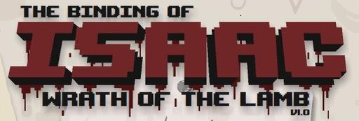 Binding of Isaac, The - "Впереди только смерть" Обзор-прохождение Binding of Isaac - Wrath of the Lamb